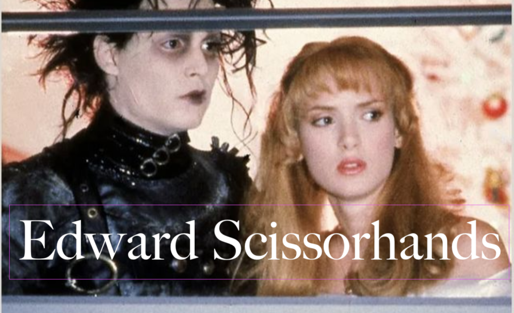 Edward Scissorhands 1990 (เอ็ดเวิร์ด มือกรรไกร) รีวิวหนังคอมเมดี้